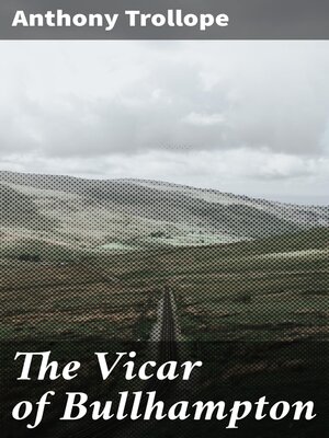 cover image of The Vicar of Bullhampton